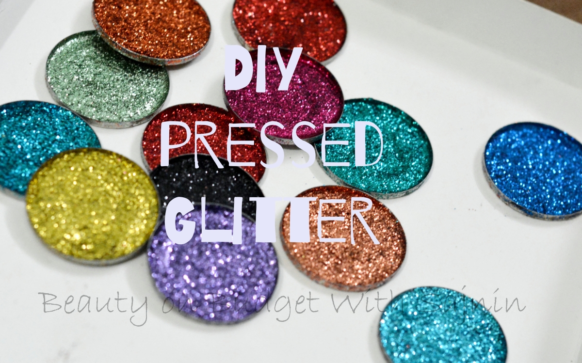 Diy Pressed Glitter. – beautyonbudgetwithsajnin